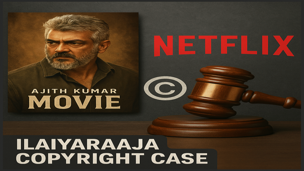 Ajith Kumar Netflix movie removed due to Ilaiyaraaja copyright case