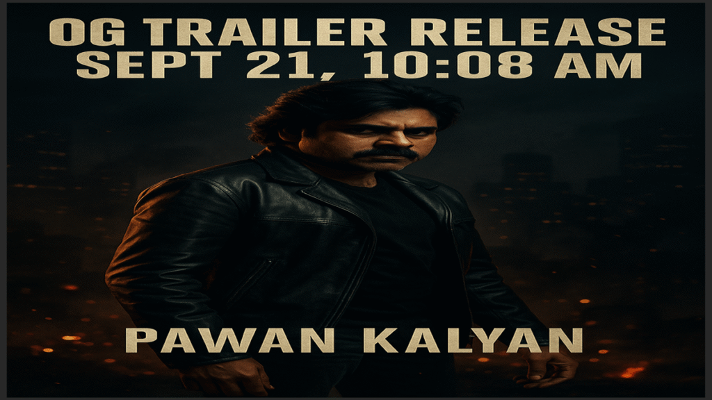 OG trailer release date and time