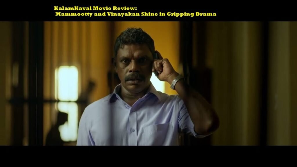 KalamKaval Movie Review