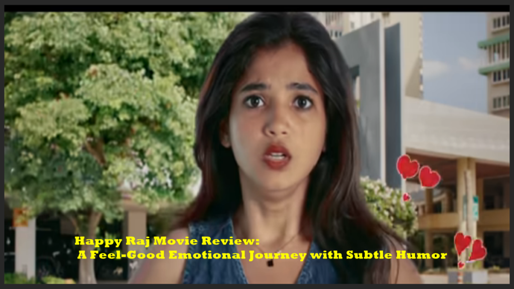 Happy Raj Movie Review