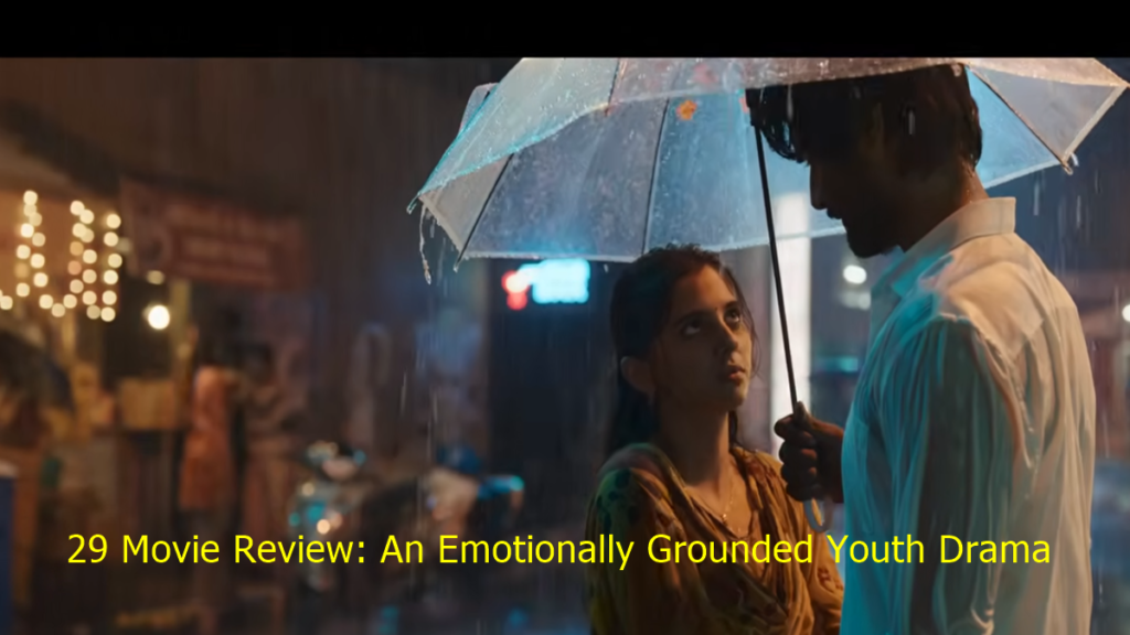29 Movie Review