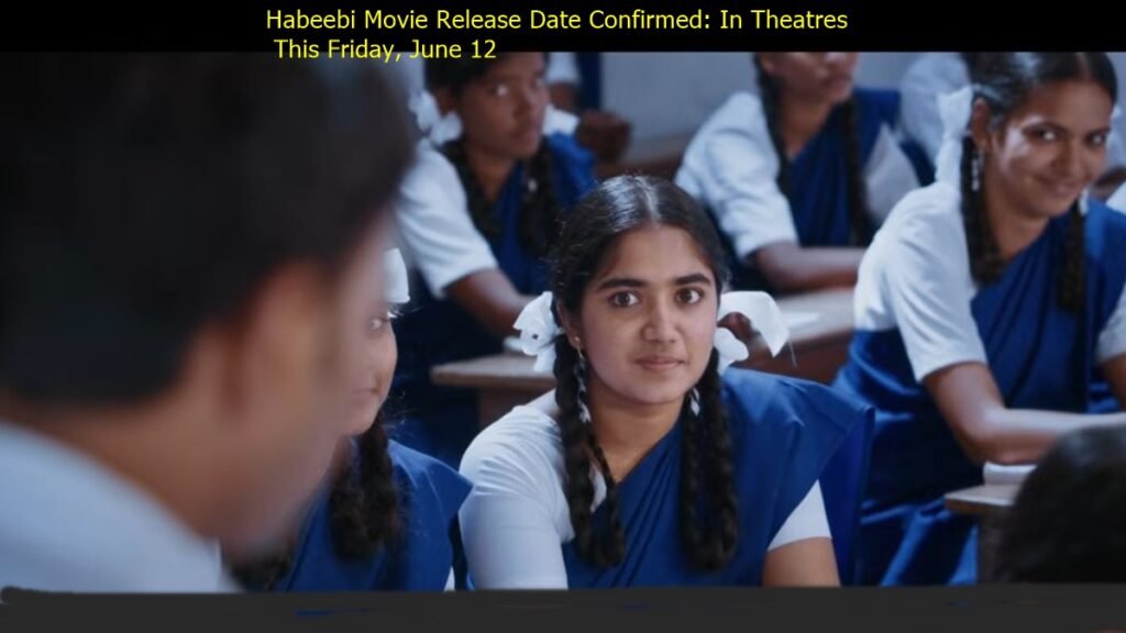 Habeebi Movie Release Date