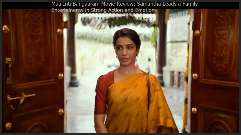 Maa Inti Bangaaram Movie Review